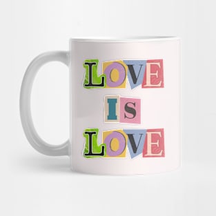 Love is love Mug